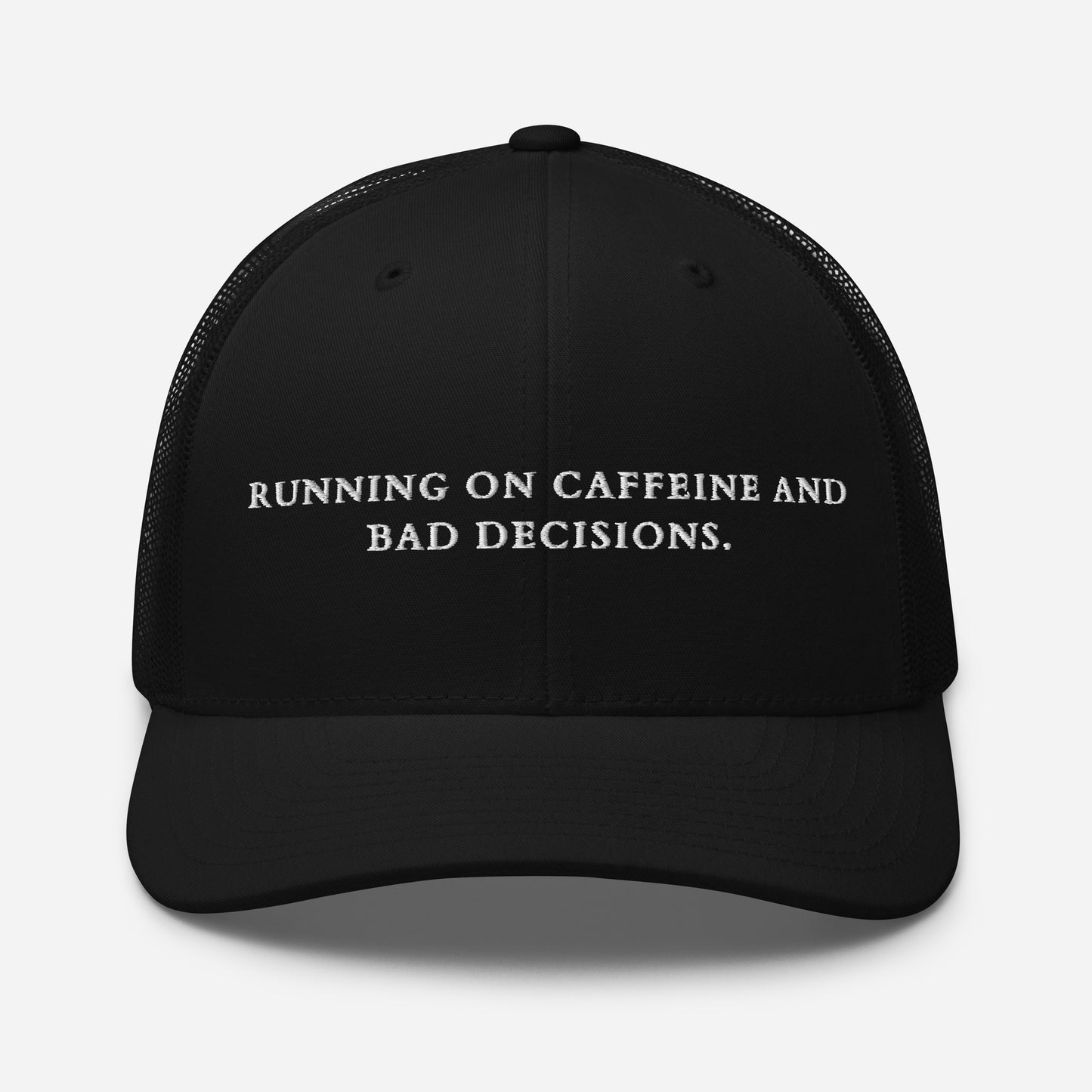 Bad Decisions Cap