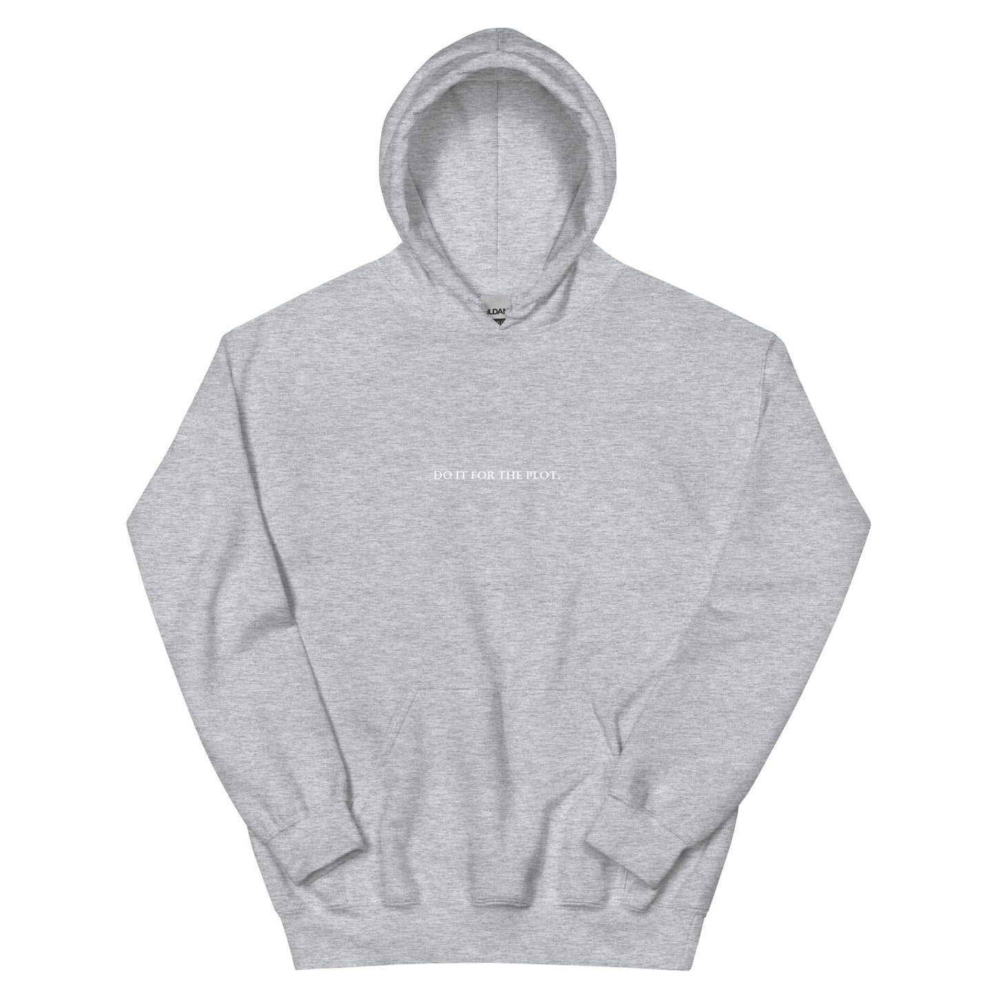 Do It For The Plot Hoodie