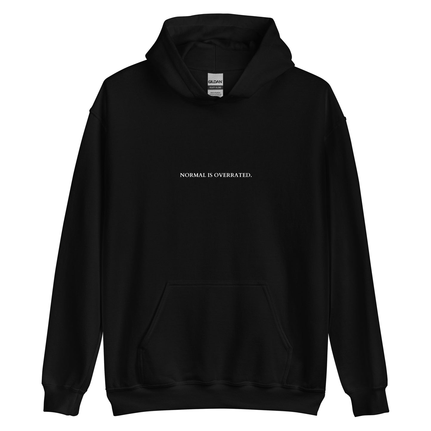 Normal Is Overrated Hoodie